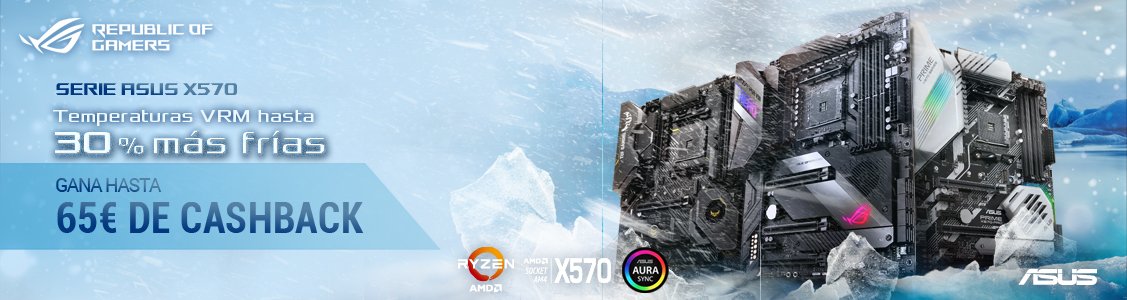 Promociones Hasta 65€ CASHBACK con tu placa Asus X570 !!!