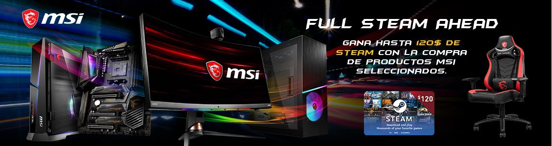 Promociones MSI FULL STEAM AHEAD !!!
