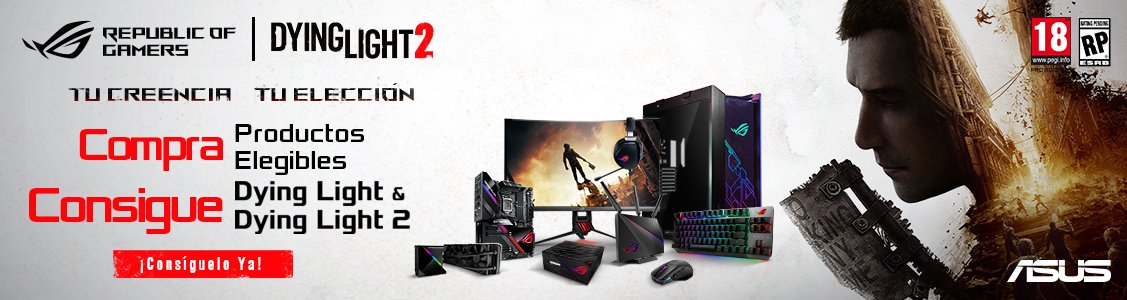 Promoción Dying Light y Dying Light II con productos ASUS seleccionados