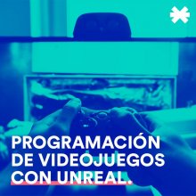 Tokio School Máster Programación de Videojuegos con Unreal Engine 600 Horas en PcComponentes