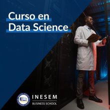 INESEM Curso en Data Science (Titulación Universitaria + 8 Créditos ECTS) 200 Horas en PcComponentes