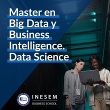 INESEM Master en Big Data y Business Intelligence. Data Science 1500h. en PcComponentes