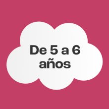 De 5 a 6 años