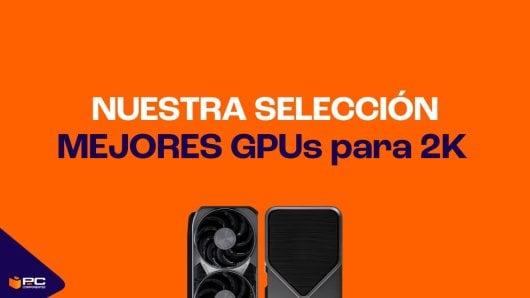 mejores tarjetas gráficas 2k