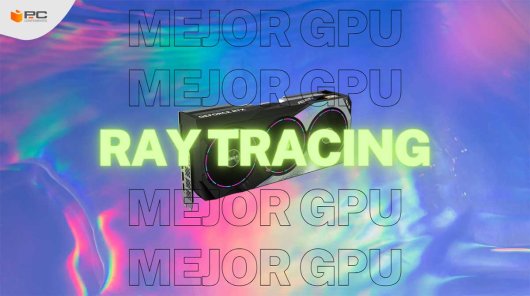 cartes graphiques Ray Tracing PcComponentes