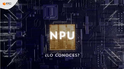 npu qué es