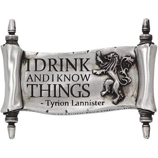 Nemesis Now Juego de Tronos Imán I Drink and I Know Things