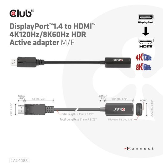 Adaptateur Club 3D CAC-1088 DisplayPort 1.4 vers HDMI 8K60Hz 4K120Hz HDR