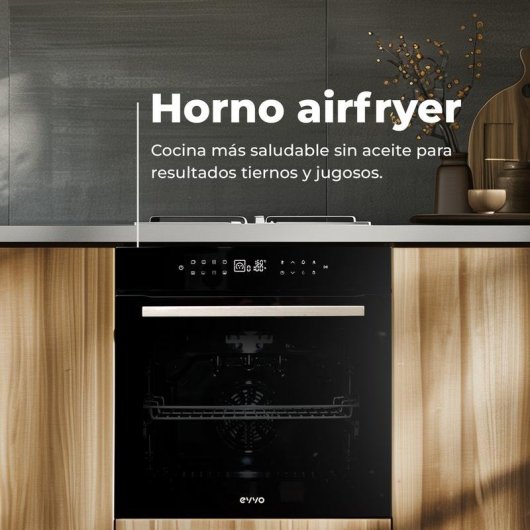 Horno Multifunción Evvo Home H26 81L 60cm Hidrolítico A+ Airfryer Negro