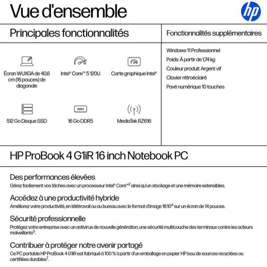 Ordinateur portable HP ProBook 4 G1iR 16 pouces Intel Core 5 120U 16 Go Intel Graphics Windows 11 Pro 512 Go SSD clavier rétroéclairé