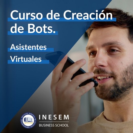 INESEM Curso Creación de Bots Asistentes Virtuales 120 Horas