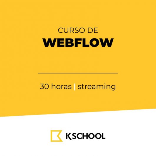 KSchool Curso Webflow 30 Horas