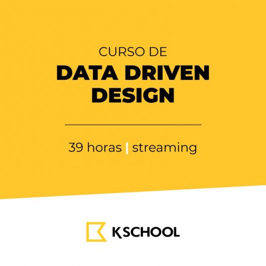 KSchool Curso Data Driven Design 39 Horas