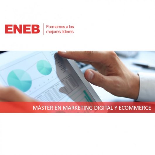 ENEB Máster en Marketing Digital y eCommerce (Certificación Universitaria) 1500 Horas
