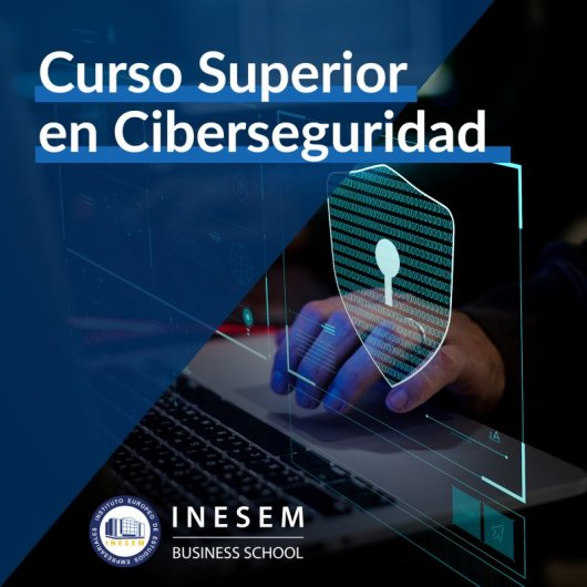 INESEM Curso Superior en Ciberseguridad 300 Horas
