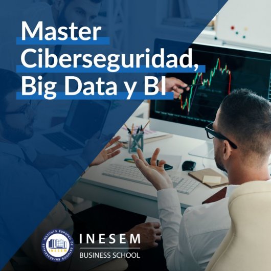 INESEM Master Ciberseguridad, Big Data y BI 1500 Horas