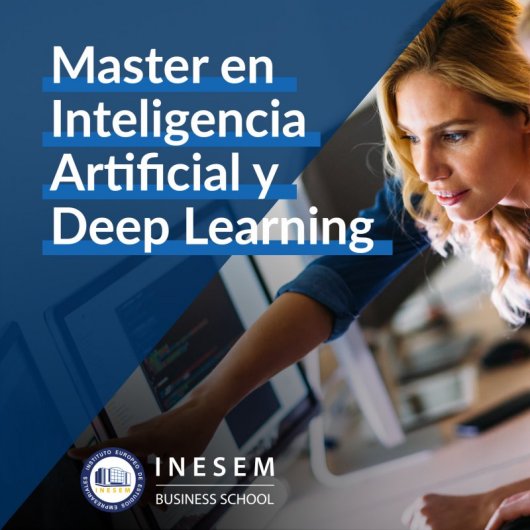 INESEM Master en Inteligencia Artificial y Deep Learning 1500 Horas